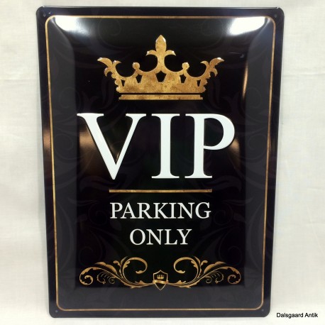 VIP Parkering only