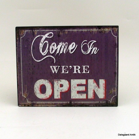 Come on we're open