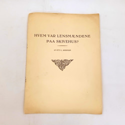 Hvem var Lensmændene paa Skivehus?